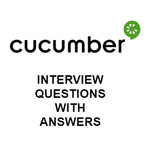 Top 20 Interview Questions Cucumber BDD 2020
